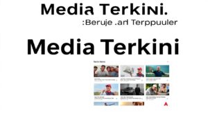 Media Terkini: Berita Terbaru dan Terpopuler